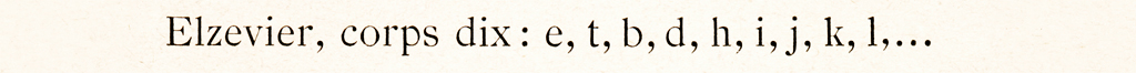 Elzevier, corps dix : e, t, b, d, h, i, j, k, l,…